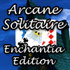 Παίξτε το Arcane Solitaire - Enchantia Edition